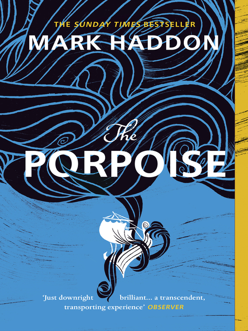 Title details for The Porpoise by Mark Haddon - Available